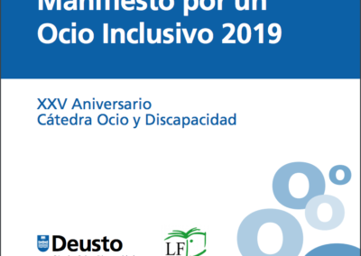 UNIVERSIDAD DE DEUSTO. Manifiesto por un ocio inclusivo. 2019.